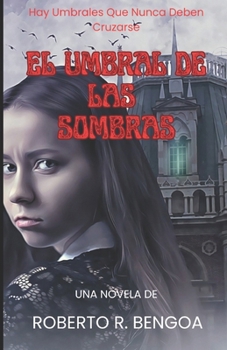 Paperback El Umbral de las Sombras [Spanish] Book