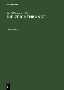 Hardcover Die Zeichenkunst. Lieferung 12 [German] Book