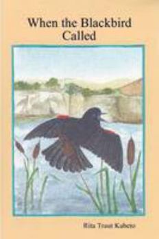 Paperback When the Blackbird Called Book