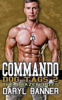 Paperback Commando: Dog Tags 2 (The Brazen Boys) Book