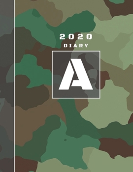 Paperback Personalised 2020 Diary Week To View Planner: A4 Letter A Green And Brown Camo Camouflage Organiser And Planner For The Year Ahead, School, Business, Book