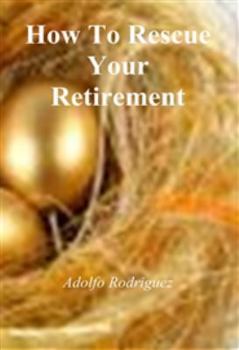 Paperback How To Rescue Your Retirement Book