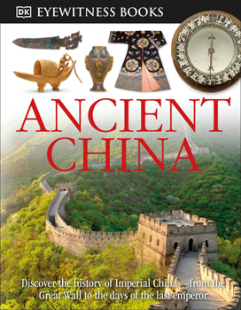 Ancient China - Book  of the DK Eyewitness Books
