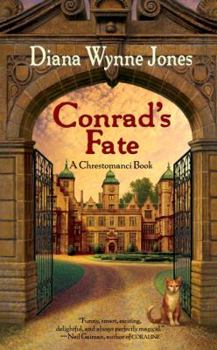 Conrad's Fate - Book #5 of the Chrestomanci (Recommended Reading Order)