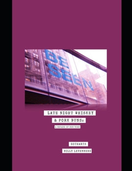 Paperback Late night Whiskey and Pork buns Book
