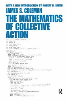 Hardcover The Mathematics of Collective Action Book
