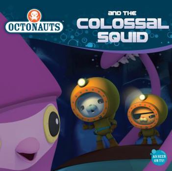 Paperback Octonauts and the Colossal Squid Book