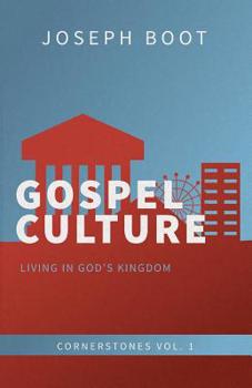 Paperback Gospel Culture: Living in God's Kingdom Book