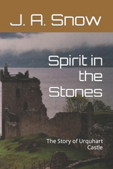 Paperback Spirit in the Stones: The Story of Urquhart Castle Book