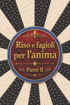 Paperback Riso e fagioli per l'anima [Italian] Book