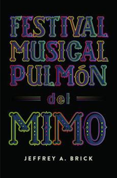 Paperback Festival Musical Pulmón del Mimo [Spanish] Book