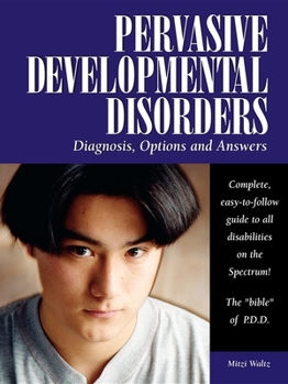 Paperback Pervasive Developmental Disorders: Diagnosis, Options and Answers Book