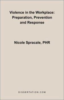 Paperback Violence in the Workplace: Preparation, Prevention and Response Book