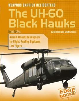 Library Binding Weapons Carrier Helicopters: The Uh-60 Black Hawks Book