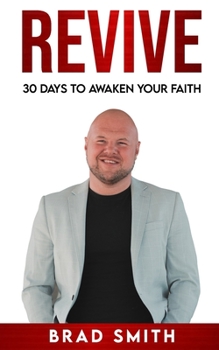 Paperback Revive: 30 Days To Awaken Your Faith Book