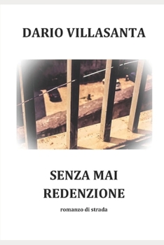 Paperback Senza Mai Redenzione [Italian] Book