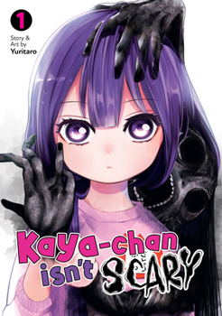 Paperback Kaya-Chan Isn't Scary Vol. 1 Book