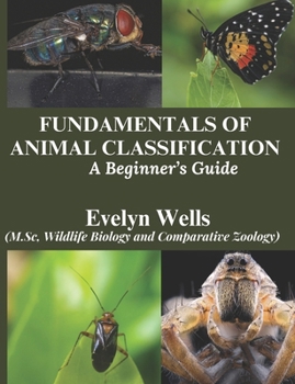 Paperback Fundamentals of Animal Classification: A Beginner's Guide Book