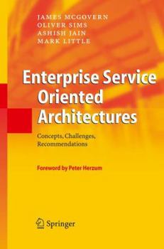 Hardcover Enterprise Service Oriented Architectures: Concepts, Challenges, Recommendations Book