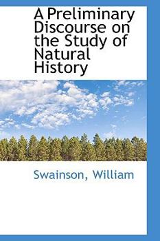Paperback A Preliminary Discourse on the Study of Natural History Book