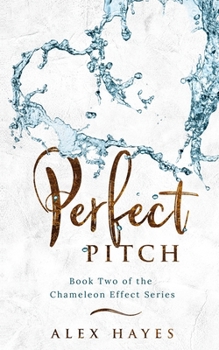 Perfect Pitch - Book #2 of the Chameleon Effect
