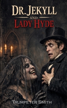 Paperback Dr. Jekyll and Lady Hyde Book