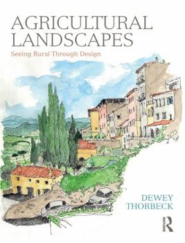 Hardcover Agricultural Landscapes: Seeing Rural Through Design Book