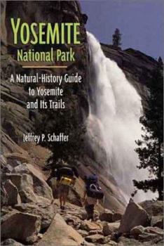 Paperback Yosemite National Park: A Natural History Guide to Yosemite and Its Trails [With Folded Topo Map and DVD] Book