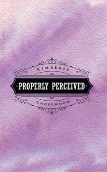 Paperback Properly Perceived Book