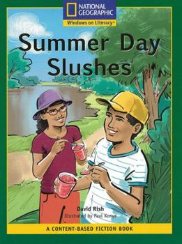 Paperback Content-Based Readers Fiction Fluent (Science): Summer Day Slushes Book