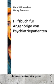 Paperback Hilfsbuch für Angehörige von Psychiatriepatienten [German] Book