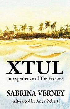 Paperback Xtul: An Experience of the Process Book