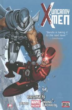 Hardcover Uncanny X-Men, Volume 2: Broken Book