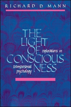 Paperback The Light of Consciousness: Explorations in Transpersonal Psychology Book