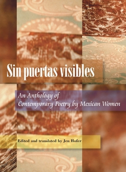 Paperback Sin Puertas Visibles: An Anthology of Contemporary Poetry by Mexican Women Book