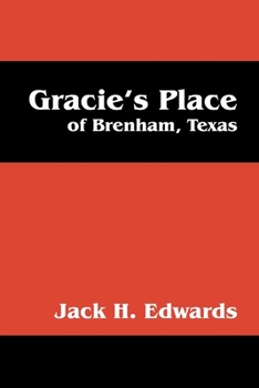 Paperback Gracie's Place: Of Brenham, Texas Book