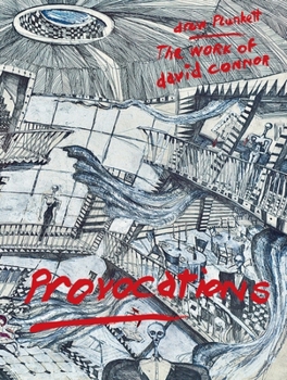 Hardcover Provocations: The Work of David Connor Book