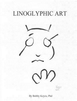 Paperback Linoglyphic Art: Introducing a new art form Book