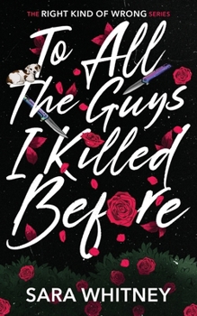 Paperback To All the Guys I Killed Before Book
