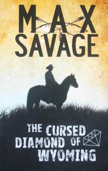 Paperback The Cursed Diamond of Wyoming Book