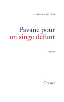 Paperback Pavane pour un singe défunt [French] Book