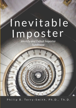 Paperback Inevitable Imposter: Identify and Defeat Imposter Syndrome Book