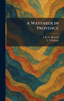 A Wayfarer in Provence