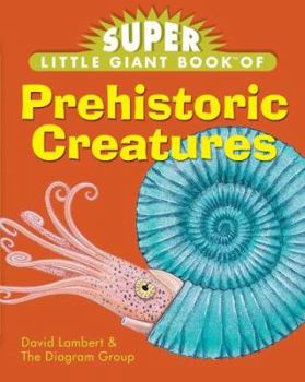 Paperback Super Little Giant Book of Prehistoric Creatures: Book