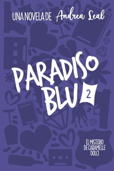 Paperback Paradiso Blu: El misterio de Caramelle Dolci [Spanish] Book