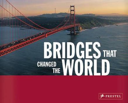 Paperback Bridges That Changed the World Book