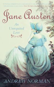 Paperback Jane Austen: An Unrequited Love Book
