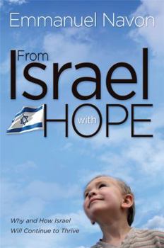 Paperback From Israel With Hope: Why and How Israel Will Continue to Thrive Book