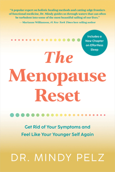 Paperback The Menopause Reset: Get Rid of Your Symptoms and Feel Like Your Younger Self Again Book