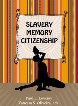 Hardcover Slavery, Memory, Citizenship Book